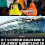 Plus de 16 300 personnes sont arrivées à l’aéroport de Dublin sans passeport entre 2020 et 2025, alors…