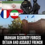 Deux employés de l'ambassade de France à Téhéran ont été agressivement harcelés, détenus et interrogés…