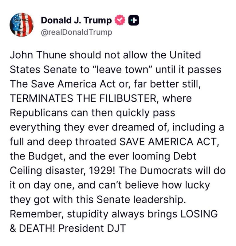 TRUMP : John Thune ne devrait pas permettre au Sénat américain de « quitter la ville » jusqu'à ce qu'il…