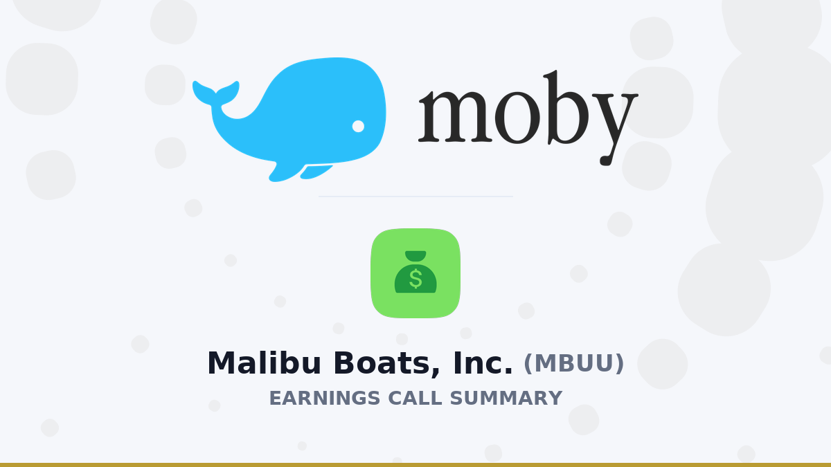 Malibu Boats, Inc. Résumé de l'appel aux résultats du quatrième trimestre 2026